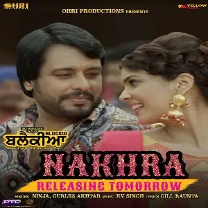 Nakhra (Blackia) Song By Nakhra (Blackia) Poster