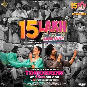 15 Lakh Kadon Aauga Title Track Song By 15 Lakh Kadon Aauga Title Track Poster