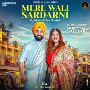 Mere Wali Sardarni Song By Mere Wali Sardarni Poster