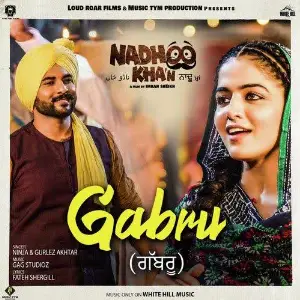 Gabru (Nadhoo Khan) Song By Gabru (Nadhoo Khan) Poster