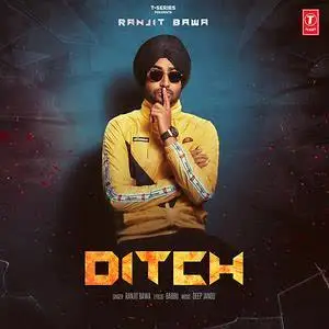 Ditch Song By Ditch Poster