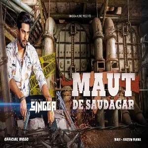 Maut De Saudagar Song By Maut De Saudagar Poster