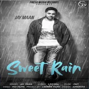 Sweet Rain Song By Sweet Rain Poster