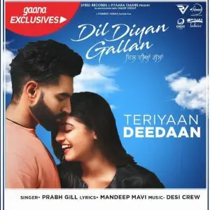 Teriyaan Deedaan (Dil Diyan Gallan) Song By Teriyaan Deedaan (Dil Diyan Gallan) Poster