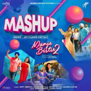 Manje Bistre 2 Mashup Song By Manje Bistre 2 Mashup Poster