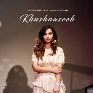 Khushnaseeb Song By Khushnaseeb Poster