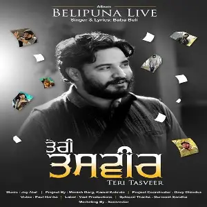 Teri Tasveer (Belipuna Live) Song By Teri Tasveer (Belipuna Live) Poster