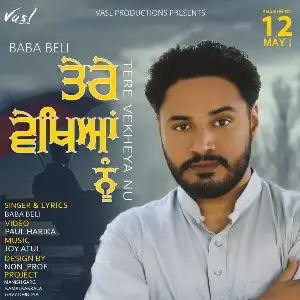 Tere Vekhya Nu (Belipuna Live) Song By Tere Vekhya Nu (Belipuna Live) Poster