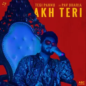Akh Teri Song By Akh Teri Poster