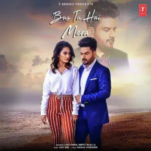 Bas Tu Hai Mera Song By Bas Tu Hai Mera Poster