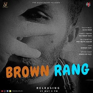 Brown Rang Song By Brown Rang Poster