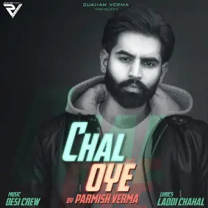 Chal Oye Song By Chal Oye Poster