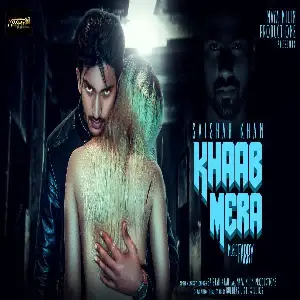 Khaab Mera Song By Khaab Mera Poster