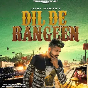 Dil De Rangeen Song By Dil De Rangeen Poster