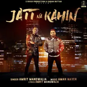Jatt Na Kahin Song By Jatt Na Kahin Poster