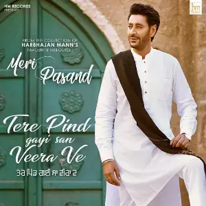 Tere Pind Gayi San Veera Ve Song By Tere Pind Gayi San Veera Ve Poster