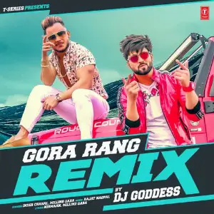 Gora Rang Remix Song By Gora Rang Remix Poster