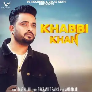 Khabbi Khan Song By Khabbi Khan Poster