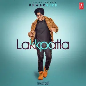 Lakkpatla Song By Lakkpatla Poster