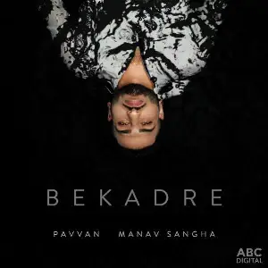 Bekadre Song By Bekadre Poster