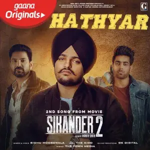 Hathyar (Sikandar 2) Song By Hathyar (Sikandar 2) Poster