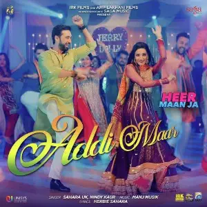 Addi Maar (Heer Maan Ja) Song By Addi Maar (Heer Maan Ja) Poster