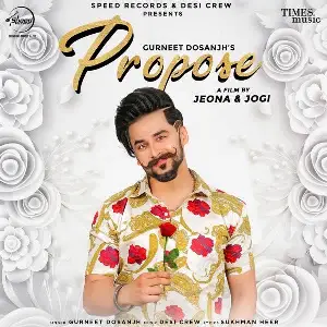 Propose Song By Propose Poster