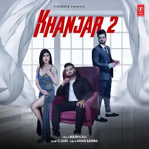 Khanjar 2 Song By Khanjar 2 Poster