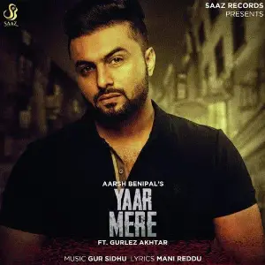 Yaar Mere Song By Yaar Mere Poster