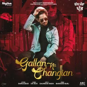 Gallan Na Changian (Chal Mera Putt) Song By Gallan Na Changian (Chal Mera Putt) Poster