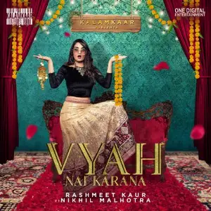 Vyah Nai Karana Song By Vyah Nai Karana Poster