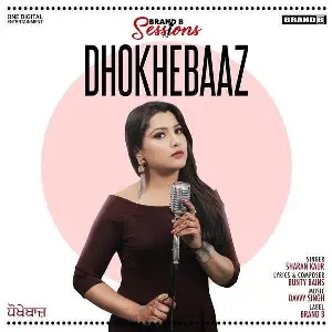 Dhokhebaaz Song By Dhokhebaaz Poster