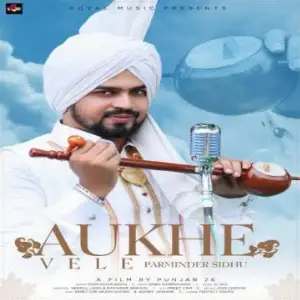 Aukhe Vele Song By Aukhe Vele Poster
