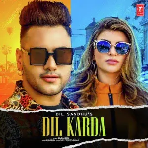 Dil Karda Song By Dil Karda Poster