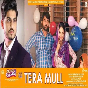 Tera Mull (Munda Hi Chahida) Song By Tera Mull (Munda Hi Chahida) Poster