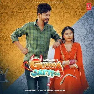 Gussa Jatti Da Song By Gussa Jatti Da Poster