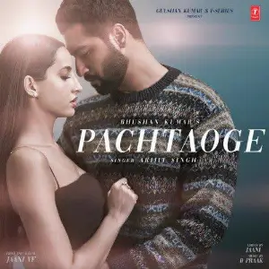Pachtaoge (Jaani Ve) Song By Pachtaoge (Jaani Ve) Poster