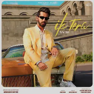 Ik Tera Song By Ik Tera Poster