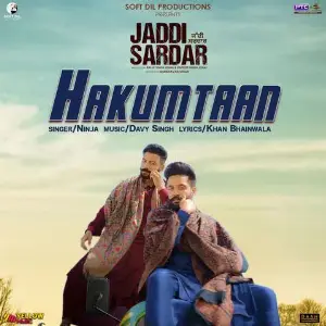 Hakumtaan (Jaddi Sardar) Song By Hakumtaan (Jaddi Sardar) Poster