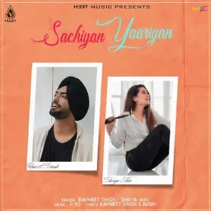 Sachiyan Yaariyan Song By Sachiyan Yaariyan Poster