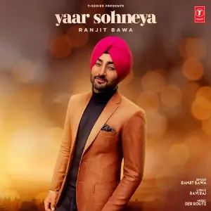 Yaar Sohneya Song By Yaar Sohneya Poster