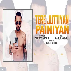 Tere Juttiyan Painiyan Song By Tere Juttiyan Painiyan Poster