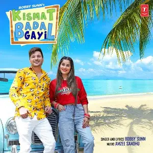 Kismat Badal Gayi Song By Kismat Badal Gayi Poster