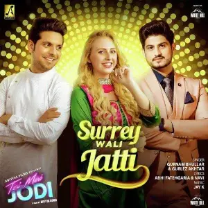 Surrey Wali Jatti (Teri Meri Jodi) Song By Surrey Wali Jatti (Teri Meri Jodi) Poster