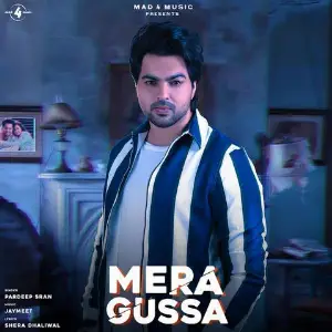 Mera Gussa Song By Mera Gussa Poster