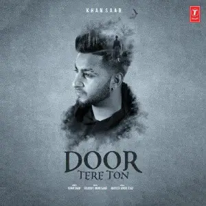 Door Tere Toh Song By Door Tere Toh Poster