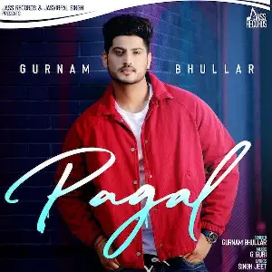 Pagal Song By Pagal Poster
