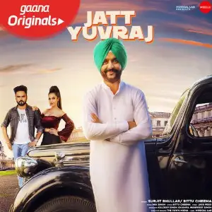Jatt Yuvraj Song By Jatt Yuvraj Poster