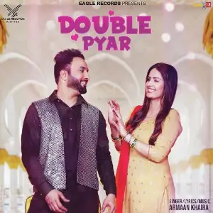 Double Pyar Song By Double Pyar Poster