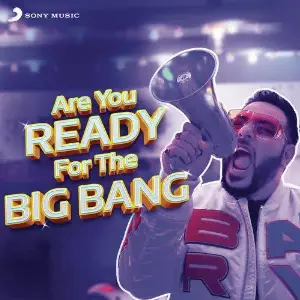 Are You Ready For The Big Bang Song By Are You Ready For The Big Bang Poster